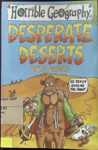 Horrible Geography Desperate deserts