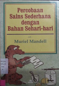 Percobaan Sains Sederhana dengan Bahan Sehari-hari