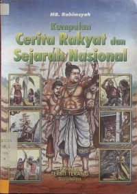 Kumpulan Cerita Rakyat dan Sejarah Nasional