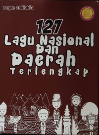 127 lagu nasional dan daerah terlengkap