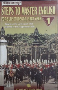 Steps to master English For SLTP students, First Year 1