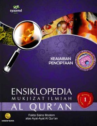 Image of Ensiklopedia Mukjizat Ilmiah Al-Qur'an #1 : keajaiban penciptaan