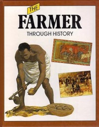 The Farmer Through history