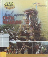 Kenali negerimu Cintai Negerimu