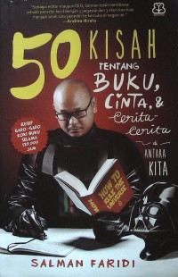 50 Kisah tentang buku, cinta, dan cerita-cerita di antara kita: resep gado-gado koki buku selama 130.000 jam