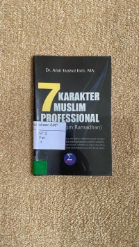 7 Karakter Muslim Profesional (Lessons From ramadhan)