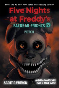 Image of Five Nights at Freddy?s Fazbear Frights #2: Fetch