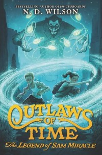 Image of Outlaws of time : the legend of sam miracle