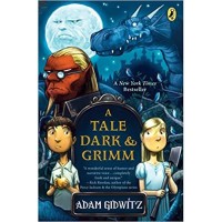 A Tale Dark & Grimm