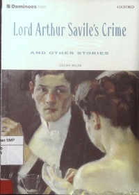 Lord Arthur savile's crime & other stories