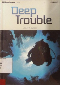 Deep Trouble