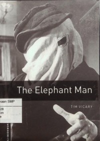 The elephant man