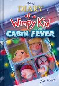 Diary of a Wimpy Kid #6: Cabin Fever