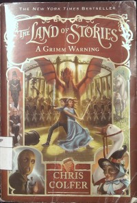 The Land of Stories : A Grimm Warning #3