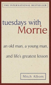 Tuesdays with morrie