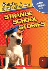 Strange School Stories