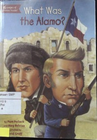 What Was : The Alamo?