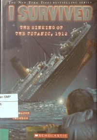 I Survived #1: the Sinking of the Titanic, 1912