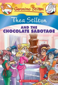 Image of Thea Stilton and The Chocolate Sabotage
