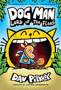 Dog Man Lord Of The Fleas #5