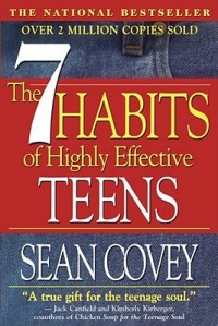 The 7Habits of Highly Effective Teens