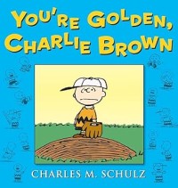 Image of You're Golden, Charlie Brown