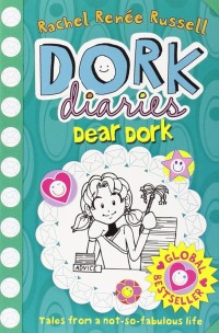 Dork Diaries : dear dork