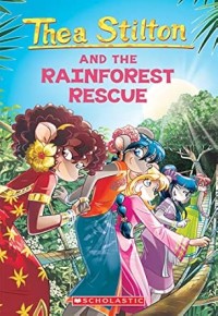 Image of Thea Stilton and rainforest rescue