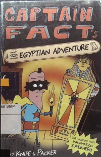 Captain fact's Egyptian Adventure