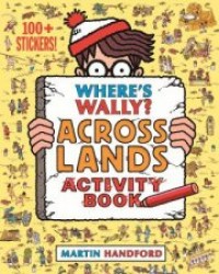 Image of Where's Wally? Across Lands Activity Book