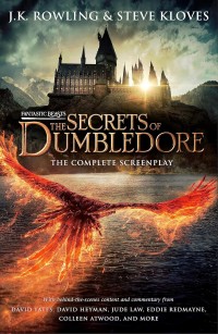 Image of Fantastic Beasts: The Secrets of Dumbledore ? The Complete Screenplay