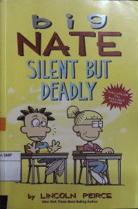 Big Nate : Silent But Deadly