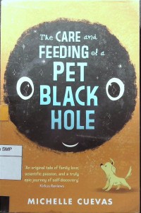 The Care and Feeding of a Pet Black Hole