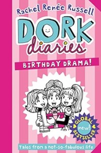 Dork Diaries Birthday Drama!