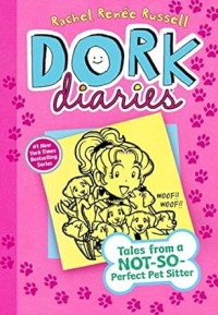 Dork Diaries #10 : Tales from a Not-So-Perfect Pet Sitter