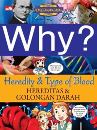 Why? Hereditas & Golongan Darah