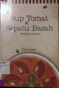 Sup Tomat & Sepatu Basah