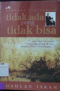 Tidak ada yang tidak bisa