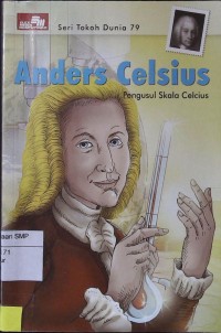 Andres Celsius : Pengusul Skala Celcius