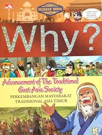 Why ? Perkembangan masyarakat tradisional Asia Timur