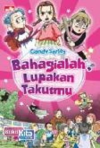 Image of Bahagialah, Lupakan Takutmu