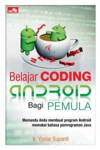 Image of Belajar Coding Android Bagi Pemula