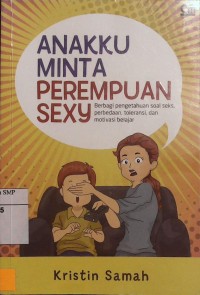 Anakku Minta Perempuan Sexy