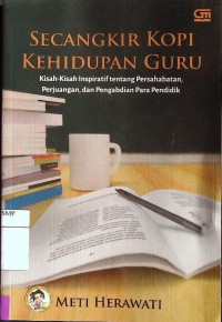 Secangkir Kopi Kehidupan Guru