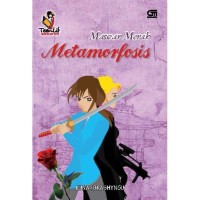 Mawar Merah : Metamorfosis