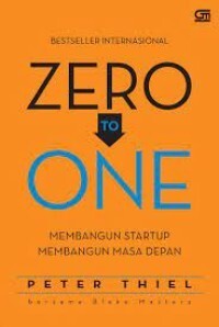 Image of Zero to one: membangun startup membangun mas depan