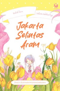Image of Jakarta Selintas Aram