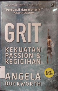 Grit: kekuatan passion & kegigihan