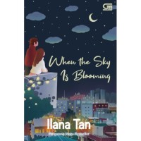When the Sky is Blooming
