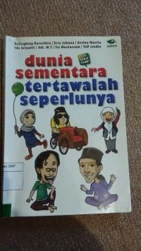 Dunia Sementara Tertawalah Seperlunya